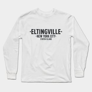 Eltingville Zen - Staten Island Minimalist Apparel - NYC Long Sleeve T-Shirt